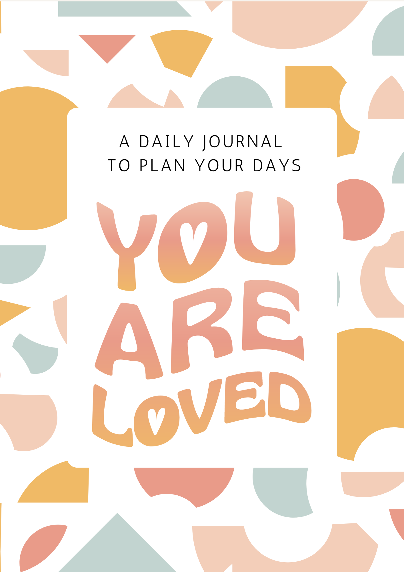 Daily Journal Download - You Are Loved Design